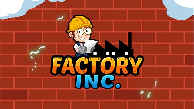 Factory Inc Mod Apk Download