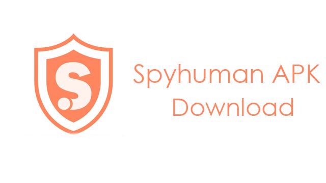 Spyhuman Apk Download